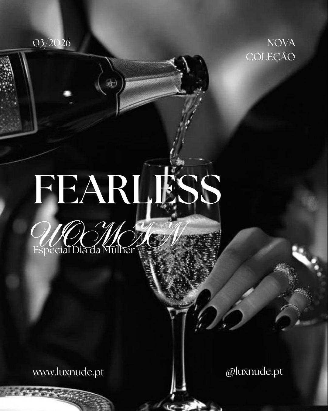 Coleção Fearless Woman